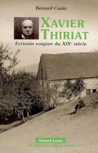 Xavier Thiriat : écrivain vosgien du XIXe siècle