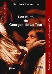 Les nuits de Georges de La Tour : théâtre