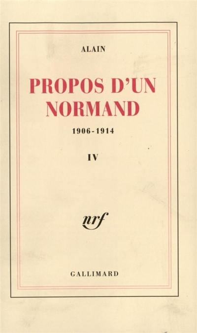 Propos d'un normand : 1906-1914. Vol. 4