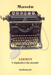 AZERTY : l'alphabet du monde