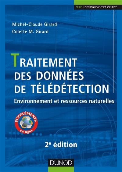 Traitement des données de télédétection : environnement et ressources naturelles
