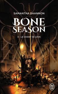 Bone season. Vol. 3. Le chant se lève. Le choeur de l'aube