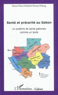 Santé et précarité au Gabon : le système de santé gabonais comme un texte