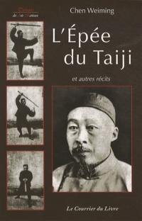 L'épée du taiji : et autres récits