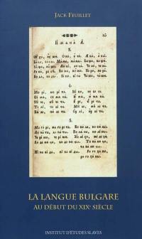 La langue bulgare au début du XIXe siècle