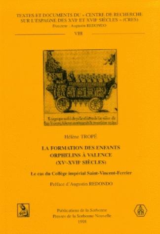 La formation des enfants orphelins à Valence (XVe-XVIIe siècles) : le cas du Collège impérial Saint-Vincent-Ferrier