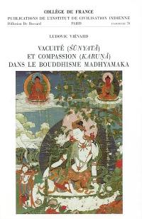 Vacuité (sunyata) et compassion (karuna) dans le bouddhisme madhyamaka