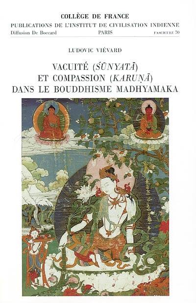 Vacuité (sunyata) et compassion (karuna) dans le bouddhisme madhyamaka