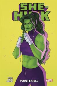 She-Hulk. Vol. 3. Point faible
