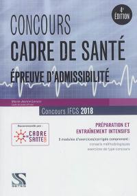 Concours cadre de santé : épreuve d'admissibilité, concours IFCS 2018 : préparation et entraînement intensifs