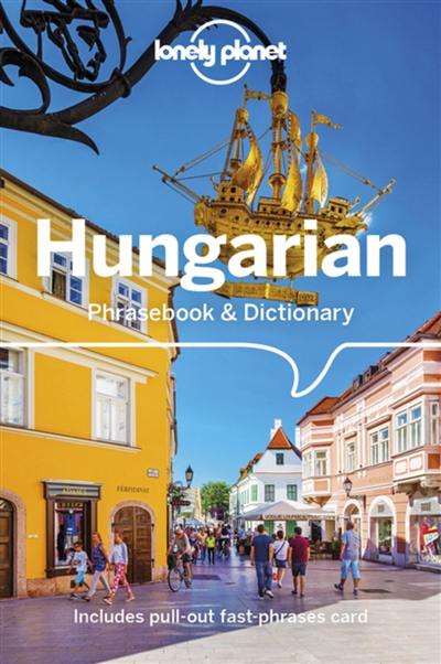 Hungarian : phrasebook & dictionary