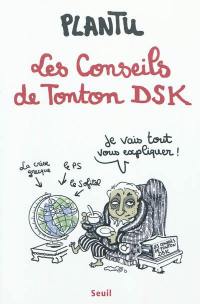 Les conseils de tonton DSK