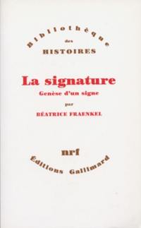 La Signature : genèse d'un signe