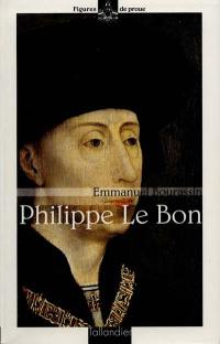 Philippe le Bon : le grand lion des Flandres
