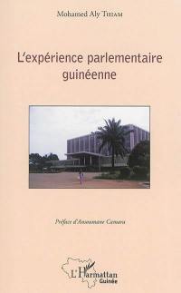 L'expérience parlementaire guinéenne