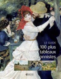 Les 100 plus beaux tableaux impressionnistes : le guide