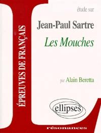Etudes sur Jean-Paul Sartre, Les mouches : épreuves de français