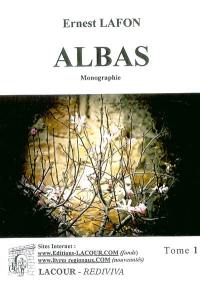 Albas : monographie. Vol. 1