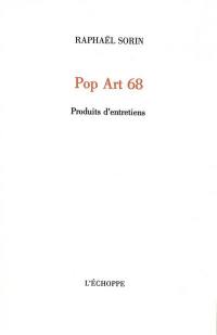 Pop Art 68 : produits d'entretiens