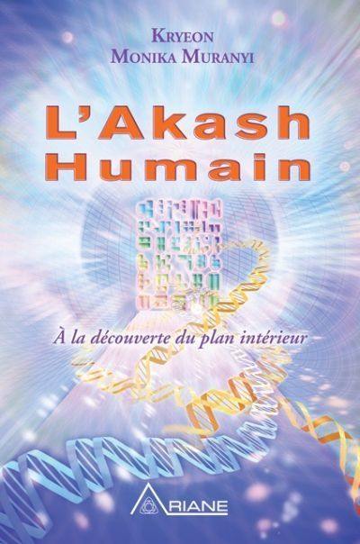 L'Akash humain : À la découverte du plan intérieur