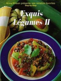 Exquis légumes. Vol. 2