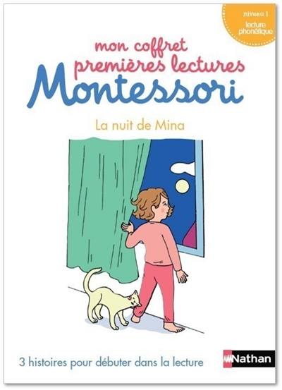 Mon coffret premières lectures Montessori : La nuit de Mina : 3 histoires pour débuter dans la lecture, niveau 1, lecture phonétique