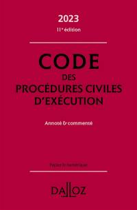 Code des procédures civiles d'exécution 2023 : annoté & commenté