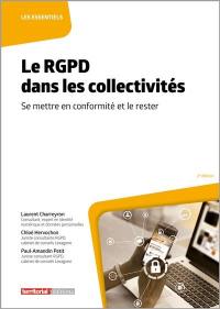 Le RGPD dans les collectivités : se mettre en conformité et le rester