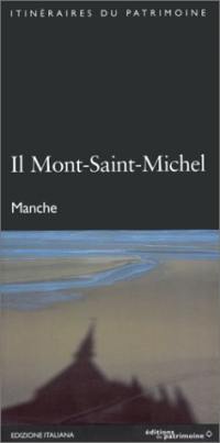 Il Mont-Saint-Michel : Manche