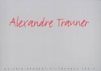 Alexandre Trauner : 50 ans de peinture pour l'histoire du cinéma. Alexandre Trauner : 50 years of painting for the history of cinema : catalogue d'exposition, Galerie Berthet-Aittouarès, Paris, 2008