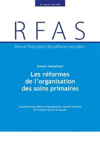 Revue française des affaires sociales, n° 1 (2020). Les réformes de l'organisation des soins primaires