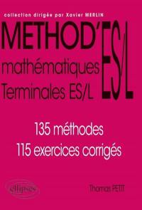 Mathématiques terminales ES, L : 135 méthodes, 115 exercices corrigés