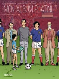 Mon album Platini : génération Séville 82