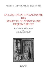 La continuation anonyme des Miracles de Notre Dame de Jean Miélot