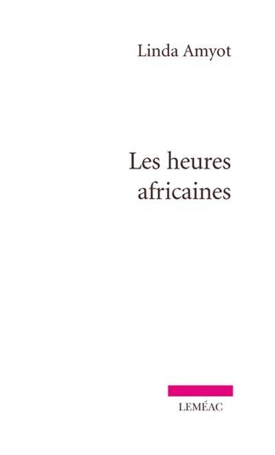 Les heures africaines