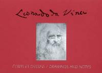 Leonardo da Vinci : écrits et dessins. Leonardo da Vinci : drawings and notes
