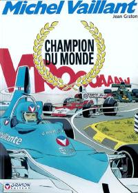 Michel Vaillant. Vol. 26. Champion du monde