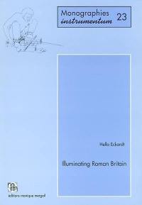 Illuminating Roman Britain