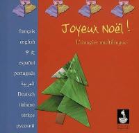 Joyeux Noël ! : l'imagier multilingue