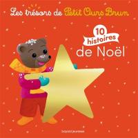 Les trésors de Petit Ours Brun : 10 histoires de Noël