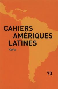 Cahiers des Amériques latines, n° 70