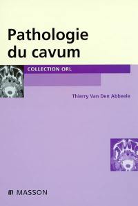 Pathologie du cavum