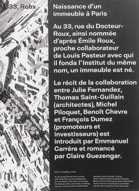33, Roux : naissance d'un immeuble à Paris. 33, Roux : birth of a building in Paris