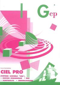 Ciel Pro : synthèse logiciels Ciel, gestion commerciale, paie, comptabilité, immobilisations