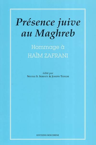 Présence juive au Maghreb : hommage à Haïm Zafrani