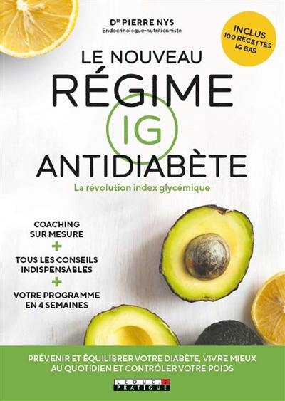 Le nouveau régime IG antidiabète : la révolution index glycémique