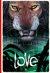 Love. Vol. 3. Le lion