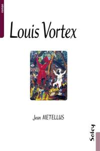 Louis Vortex