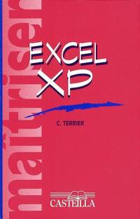 Maîtriser Excel XP (2002)