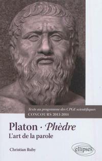 Platon, Phèdre : l'art de la parole